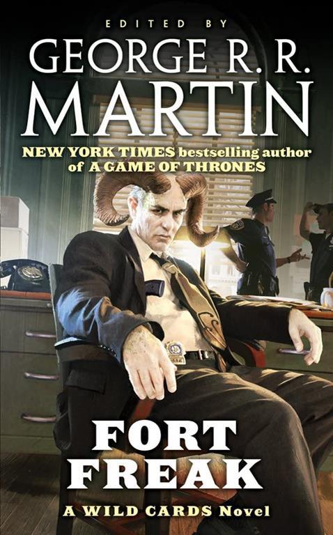 Fort Freak: A Wild Cards Novel (Wild Cards, 16)