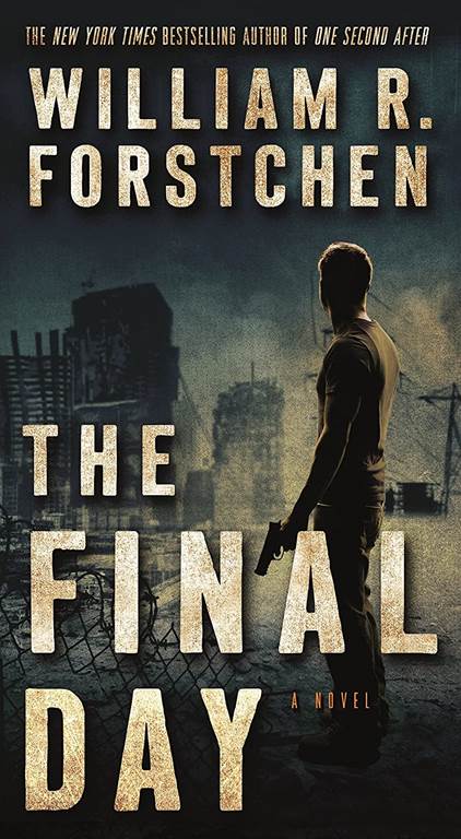 The Final Day: A John Matherson Novel (A John Matherson Novel, 3)