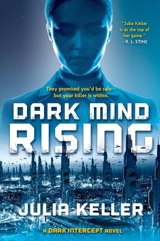 Dark Mind Rising: A Dark Intercept Novel (The Dark Intercept, 2)