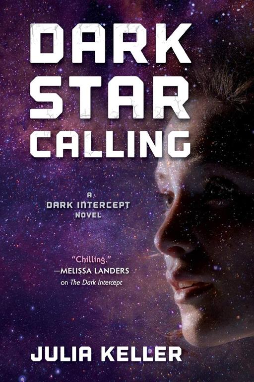 Dark Star Calling (The Dark Intercept, 3)