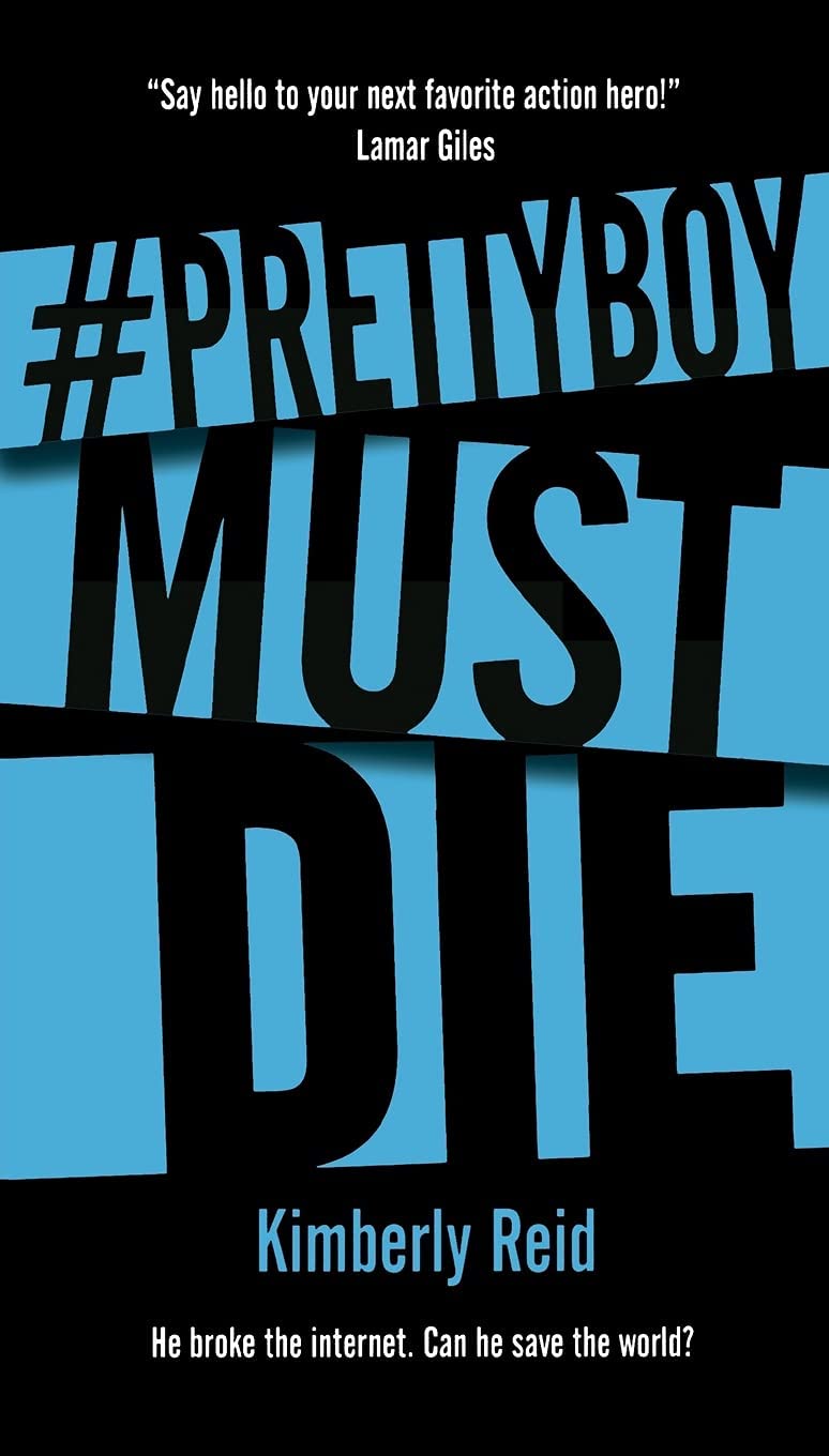 Prettyboy Must Die: A Novel