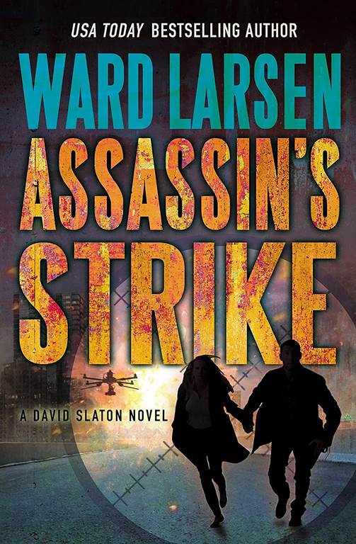 Assassin's Strike: A David Slaton Novel (David Slaton, 6)