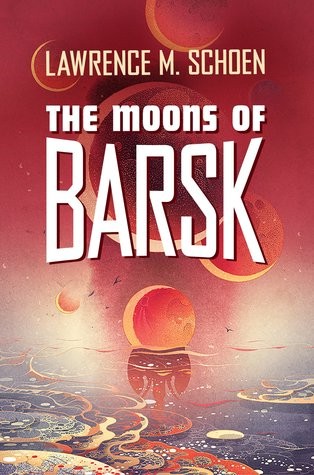 The Moons of Barsk