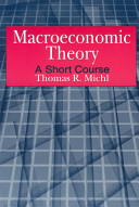 Macroeconomic Theory: A Short Course