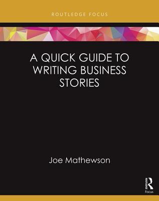 A Quick Guide to Writing Business Stories