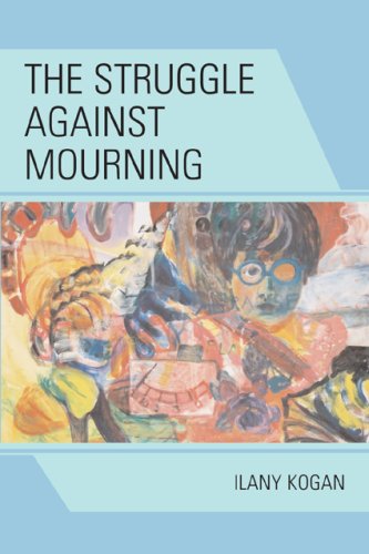 The Struggle Against Mourning