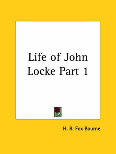 The life of John Locke