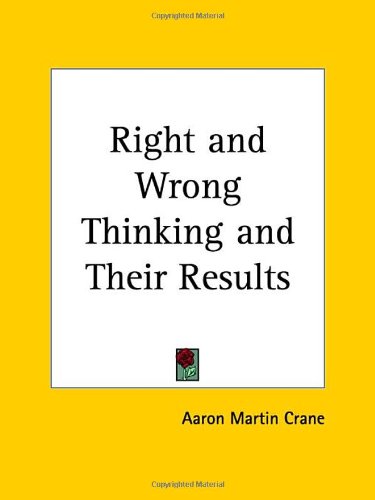 Right and Wrong Thinking and Their Results