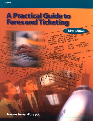 Practical Guide to Fares &amp; Ticketing