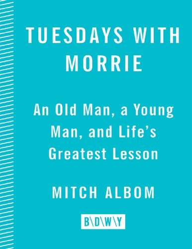 Tuesdays with Morrie