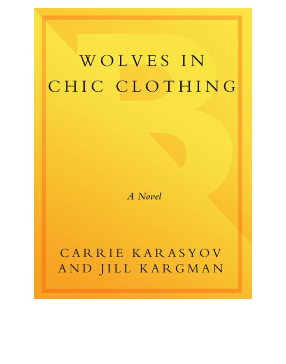 Wolves in Chic Clothing