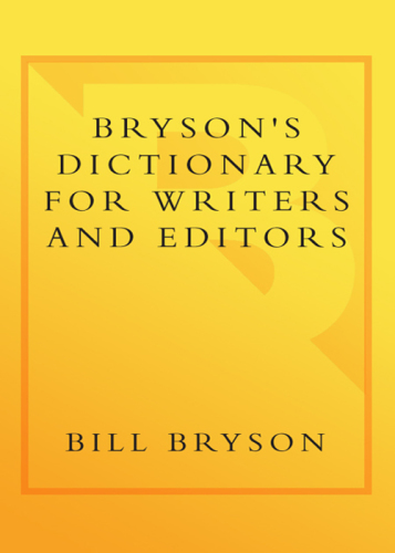 Bryson's Dictionary for Writers and Editors