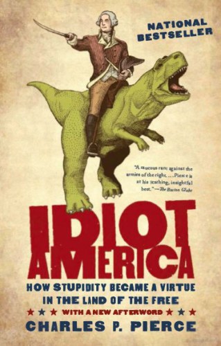 Idiot America