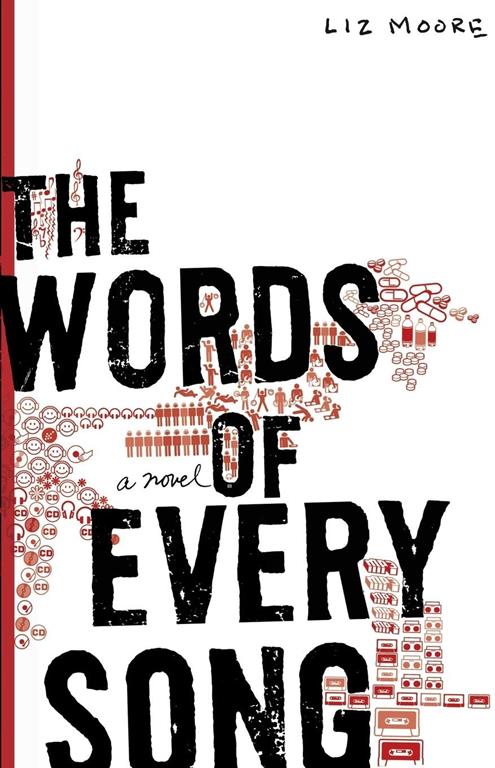 The Words of Every Song: A Novel