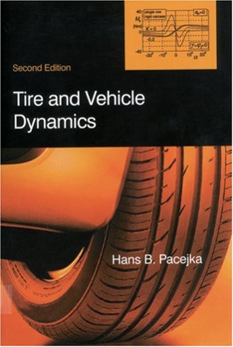 Tire And Vehicle Dynamics, 2nd Edition