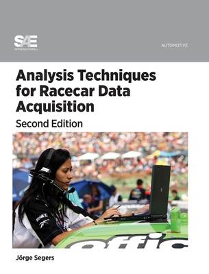 Analysis Techniques for Racecar Data Acquisition, Second Edition