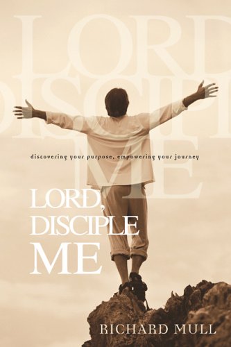 Lord, Disciple Me