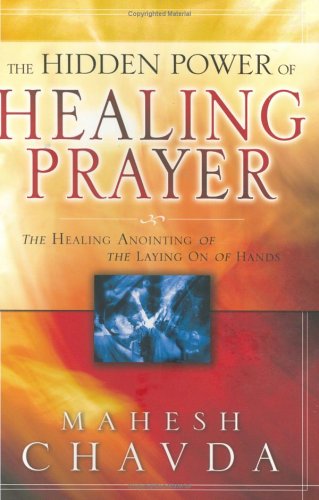 The Hidden Power of Healing Prayer