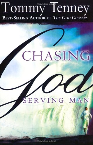 Chasing God, Serving Man