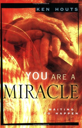 You Are a Miracle