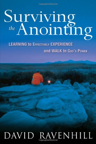 Surviving the Anointing