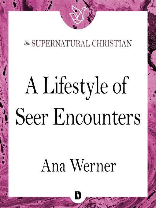 A Lifestyle of Seer Encounters