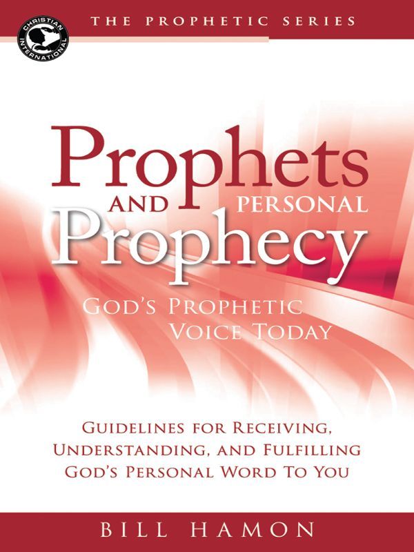 Prophets and Personal Prophecy