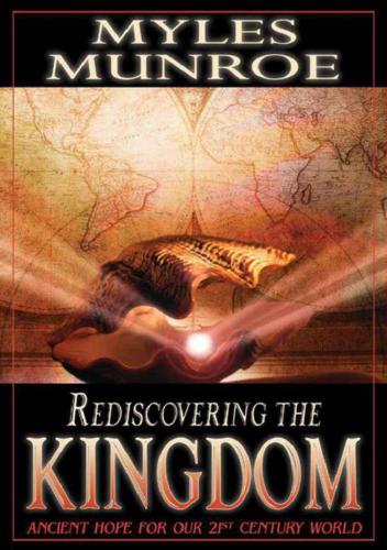 Rediscovering Kingdom Worship