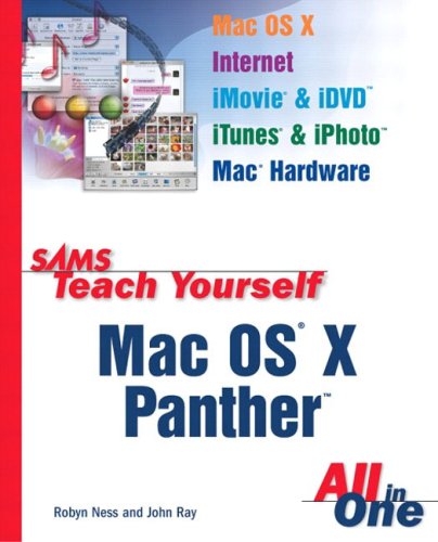 Sams Teach Yourself Mac OS X Panther All in One