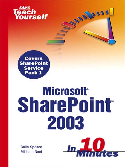 Sams Teach Yourself Microsoft® SharePoint™ 2003 in 10 Minutes