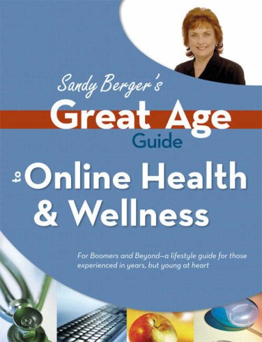 Great Age Guide to Online Health and Wellness