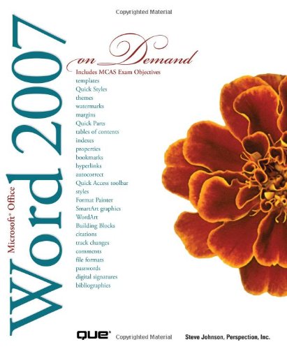 Microsoft® Office Word 2007 On Demand