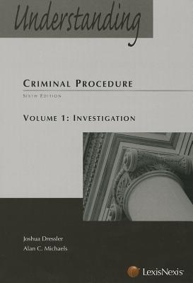 Understanding Criminal Procedure, Vol 1