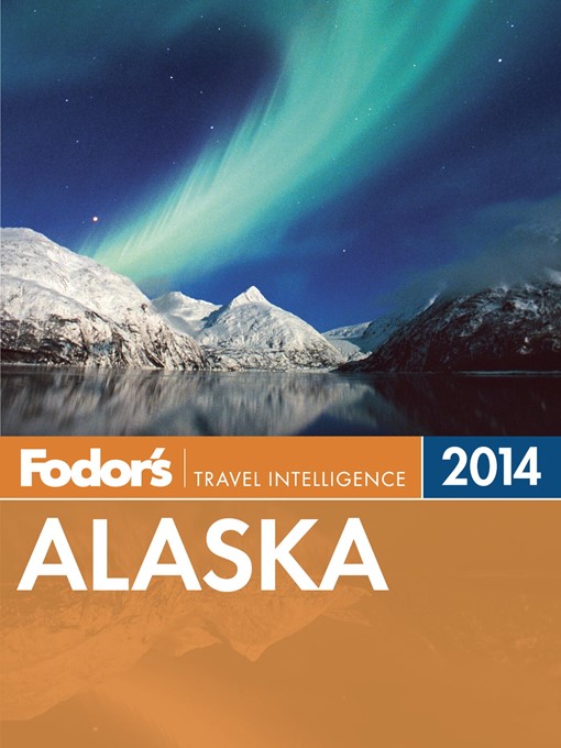 Fodor's Alaska 2014