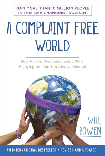 A Complaint Free World