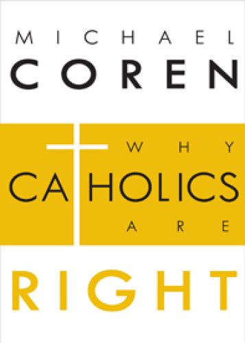 Why Catholics Are Right