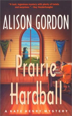 Prairie Hardball (Kate Henry Mysteries)