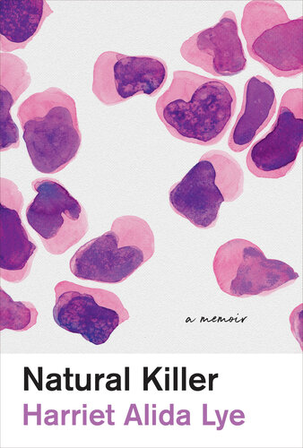 Natural killer : A Memoir