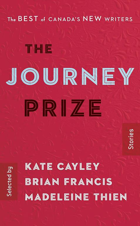 The Journey Prize Stories 28: The Best of Canada's New Writers