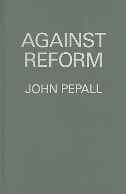 Against Reform