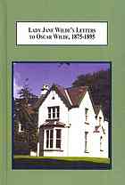 Lady Jane Wilde's Letters to Oscar Wilde, 1875-1895