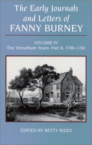 The Early Journals and Letters of Fanny Burney, Volume IV