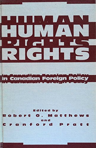 Human Rights in Canadian Foreign Policy