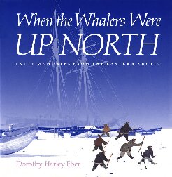 When the Whalers Were Up North