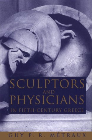 Sculptors and Physicians in Fifth-Century Greece