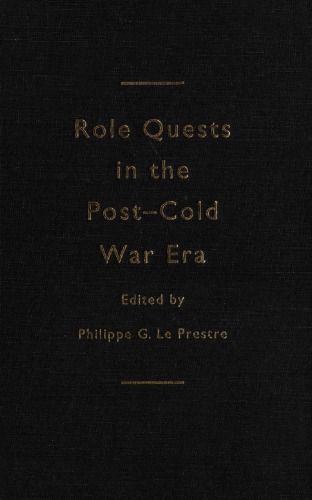 Role Quests in the Post-Cold War Era