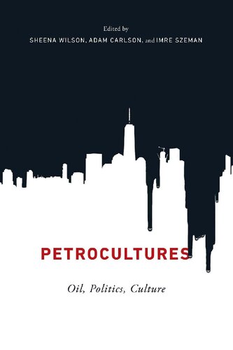 Petrocultures