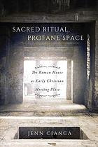 Sacred Ritual, Profane Space