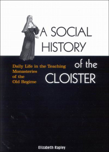 A Social History of the Cloister.