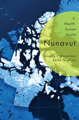 Nunavut : a health system profile